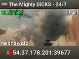The Mighty DiCKS - 24/7