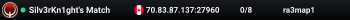 Silv3rKn1ght's Match