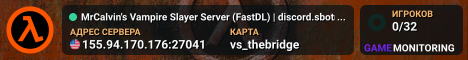 MrCalvin's Vampire Slayer Server (FastDL) | discord.sbotnas.io