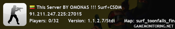 This Server BY OMONAS !!! Surf+CSDM