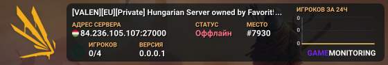 [VALEN][EU][Private] Hungarian Server owned by Favorit5503