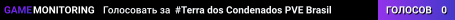 #Terra dos Condenados     PVE Brasil