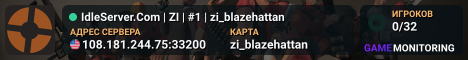 IdleServer.Com | ZI | #1 | zi_blazehattan