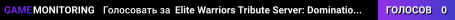 Elite Warriors Tribute Server: Domination [beta test updated]