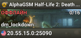 AlphaGSM Half-Life 2: Deathmatch