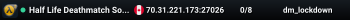 Half Life Deathmatch Source Server (J's Servers)