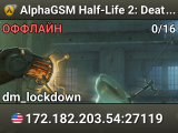 AlphaGSM Half-Life 2: Deathmatch