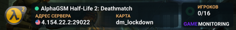 AlphaGSM Half-Life 2: Deathmatch