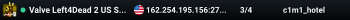 Valve Left4Dead 2 US SouthWest Server (srcds2002-lax2.389.4)