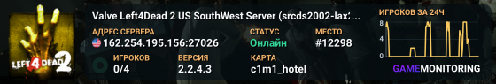 Valve Left4Dead 2 US SouthWest Server (srcds2002-lax2.389.12)