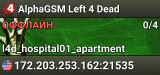 AlphaGSM Left 4 Dead
