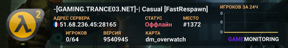 -[GAMING.TRANCE03.NET]-| Casual [FastRespawn]