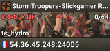 $tormTroopers-Slickgamer REUNION