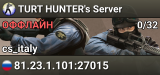 TURT HUNTER's Server