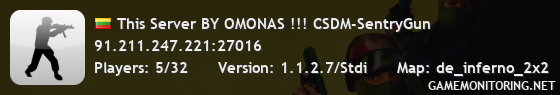 This Server BY OMONAS !!! CSDM-SentryGun