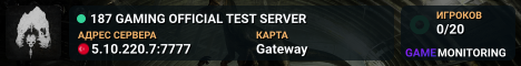 187 GAMING OFFICIAL TEST SERVER