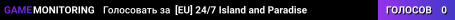 [EU] 24/7 Island and Paradise