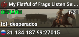 My Fistful of Frags Listen Server