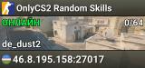 OnlyCS2 Random Skills
