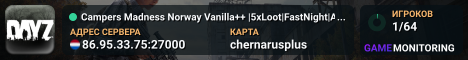 Campers Madness Norway Vanilla++ |5xLoot|FastNight|Airdrop|+++|