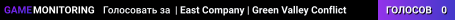 | East Company | Green Valley Conflict