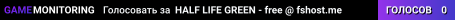 HALF LIFE GREEN - free @ fshost.me