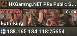 HKGaming.NET PRo Public Server [sXe]