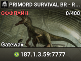 PRIMORD SURVIVAL BR - REALISMO 2X [SA]