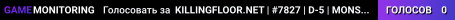 KILLINGFLOOR.NET | #7827 | D-5 | MONSTER EVO