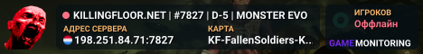 KILLINGFLOOR.NET | #7827 | D-5 | MONSTER EVO