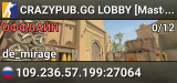 CRAZYPUB.GG LOBBY [Master] [21612]