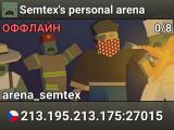 Semtex's personal arena
