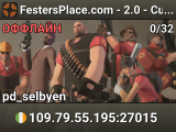 FestersPlace.com - 2.0 - Custom maps, All Talk, Instaspawn, RTD