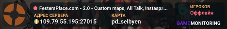FestersPlace.com - 2.0 - Custom maps, All Talk, Instaspawn, RTD