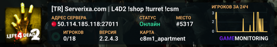 [TR] Serverixa.com | L4D2 !shop !turret !csm