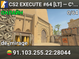 CS2 EXECUTE #64 [LT] — CYBERSHOKE.NET (9 SLOTS)