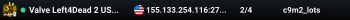 Valve Left4Dead 2 US West Server (srcds1001-eat1.117.42)