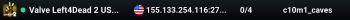 Valve Left4Dead 2 US West Server (srcds1001-eat1.117.10)