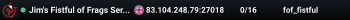 Jim's Fistful of Frags Server (L)