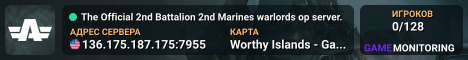 The Official 2nd Battalion 2nd Marines warlords op server.
