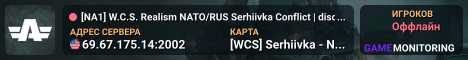 [NA1] W.C.S. Realism NATO/RUS Serhiivka Conflict | discord.armawcs.com | Hosted by awn.gg