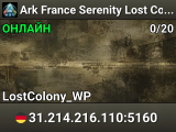Ark France Serenity Lost Colony CLUSTER X8 FR,EU,QC