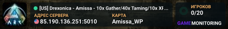 [US] Drexonica - Amissa - 10x Gather/40x Taming/10x XP/30x M