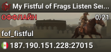 My Fistful of Frags Listen Server