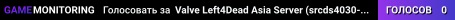 Valve Left4Dead Asia Server (srcds4030-sgp2.154.263)