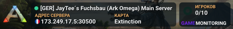 [GER] JayTee´s Fuchsbau (Ark Omega) Main Server