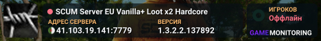 SCUM Server EU Vanilla+ Loot x2 Hardcore