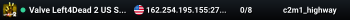 Valve Left4Dead 2 US SouthWest Server (srcds2001-lax2.389.57)