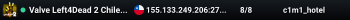 Valve Left4Dead 2 Chile Server (srcds1020-scl1.241.116)