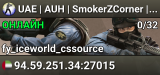 UAE | AUH | SmokerZCorner | CSS GunGame | No Buy